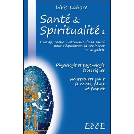 Santé & Spiritualité T1