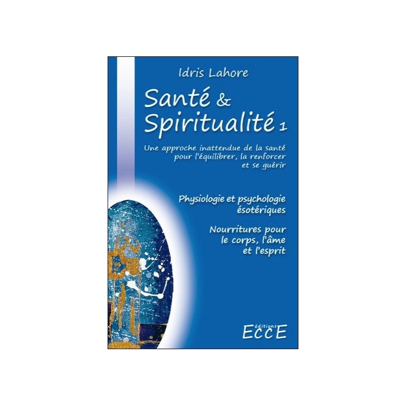 Santé & Spiritualité T1