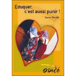 Eduquer, c'est aussi punir !