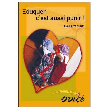 Eduquer, c'est aussi punir !