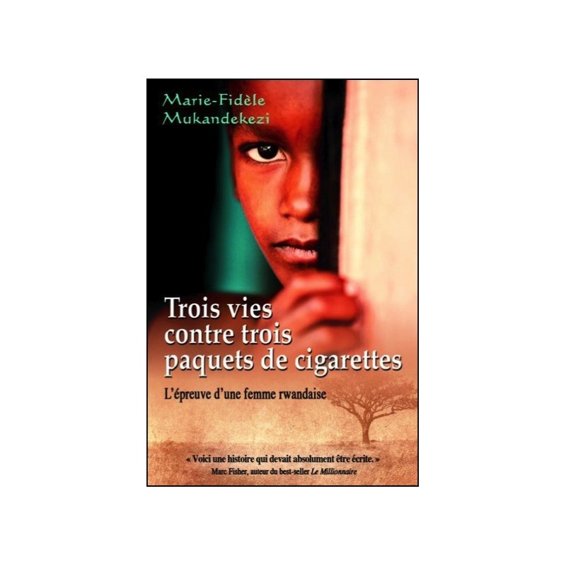 Trois vies contre trois paquets de cigarettes