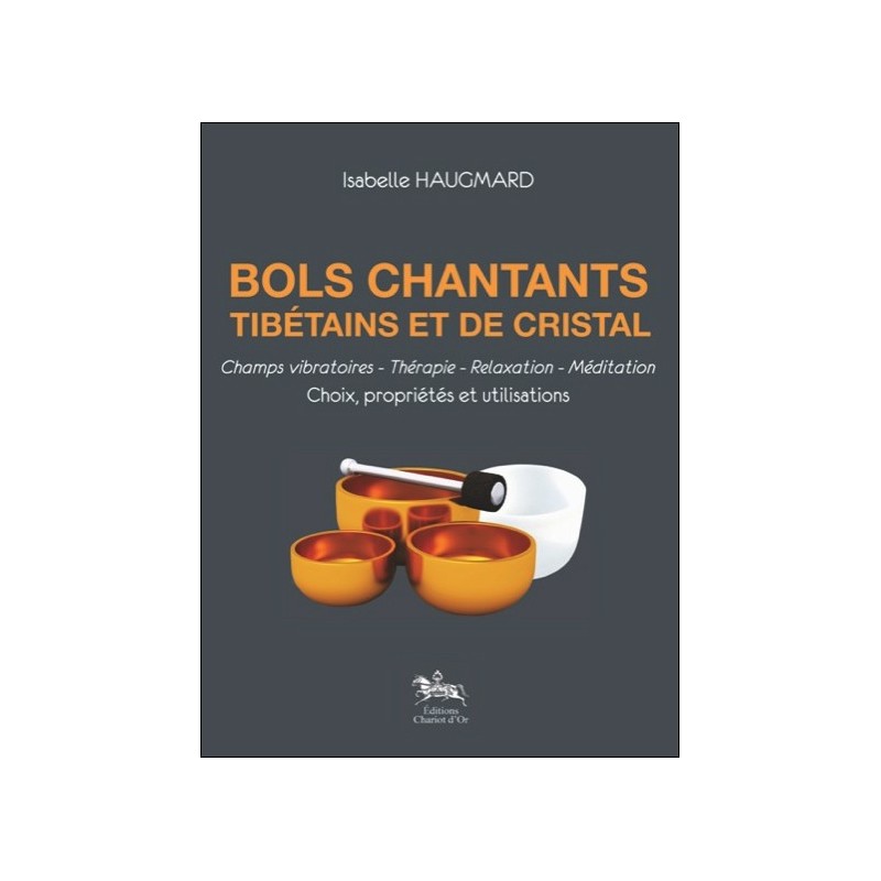 Bols chantants tibétains et de cristal