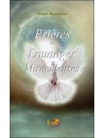 Pirères et Louanges Miraculeuses