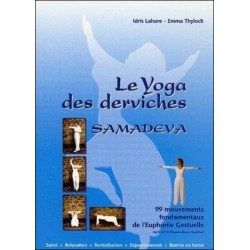 Le Yoga des derviches - Samadeva