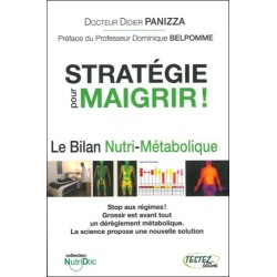 Stratégie pour maigrir ! Le Bilan Nutri-Métabolique