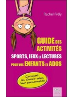 Guide des activités - Sports, jeux et lectures pour vos enfants et ados