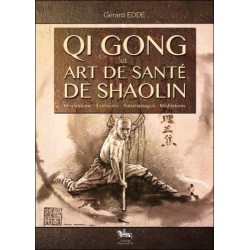 Qi Gong et art de santé Shaolin