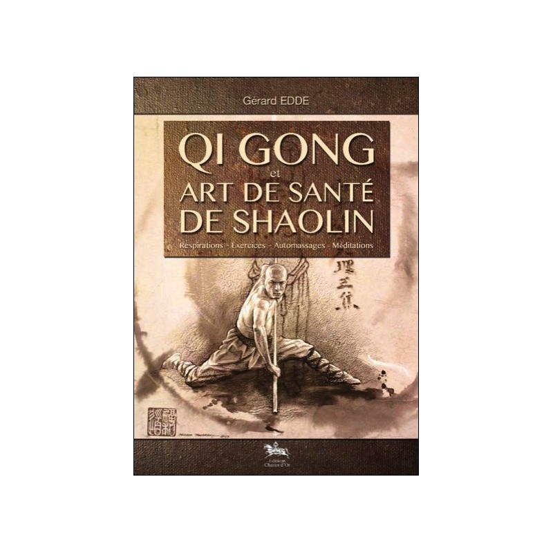 Qi Gong et art de santé Shaolin