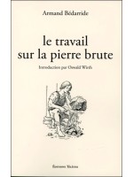 Le travail sur la pierre brute