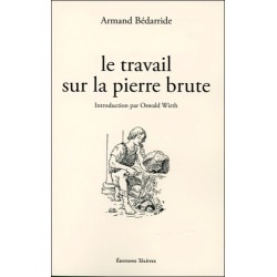 Le travail sur la pierre brute