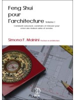 Feng Shui pour l'architecture Volume 1