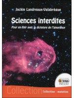 Sciences interdites - Pour en finir avec dictature ignorance