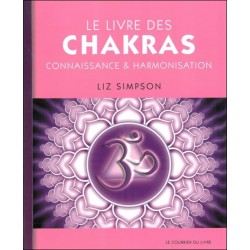 Le Livre des chakras - Connaissance & Harmonisation