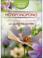 Ho'oponopono - 30 formules de sagesse pour guérir les conflits