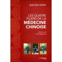 Les quatre piliers de la médecine chinoise