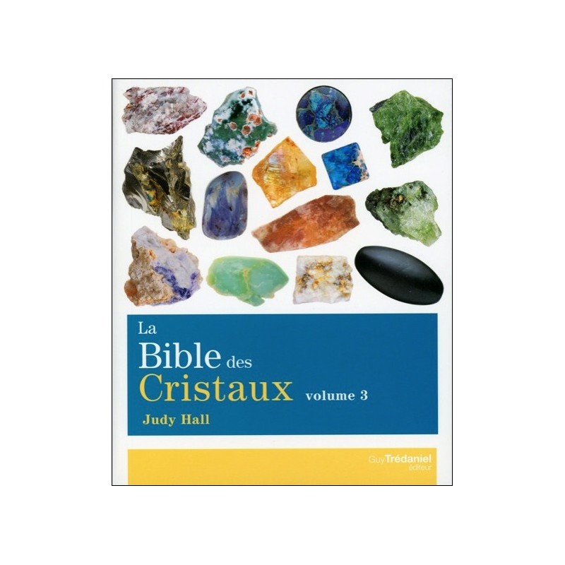 La Bible des Cristaux - T3