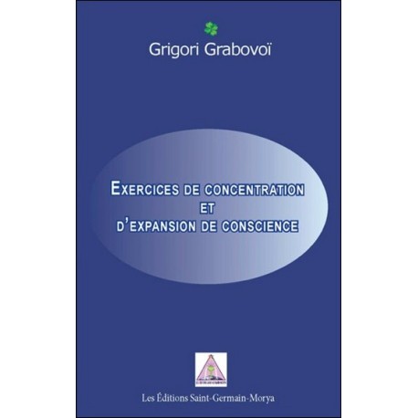 Exercices de concentration et d'expansion de conscience