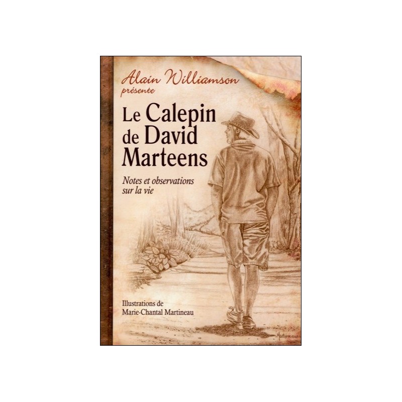 Le Calepin de David Marteens - Notes et observations sur la vie