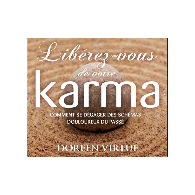 Libérez-vous de votre karma - Livre audio