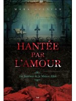 Hantée par l'amour - Les fantômes de la Maison Allen