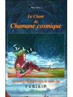 Le Chant du Chamane cosmique