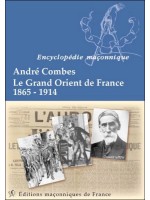 Le Grand Orient de France 1865-1914