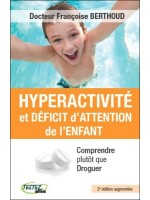 Hyperactivité et déficit d'attention de l'enfant