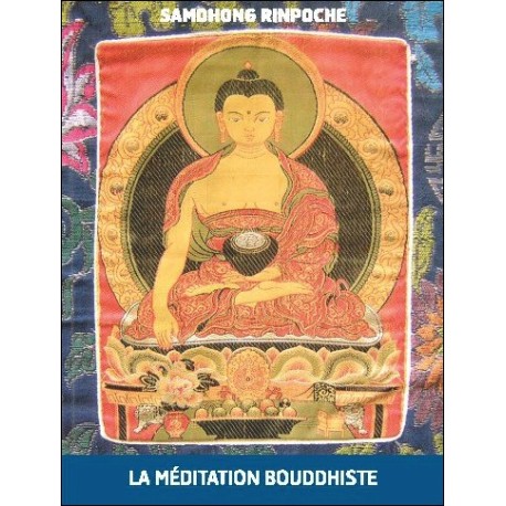 La Méditation Bouddhiste