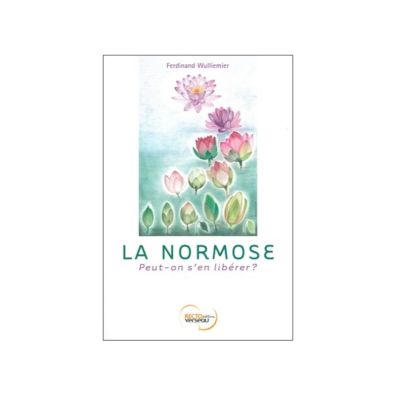 La normose - Peut-on s'en libérer ?