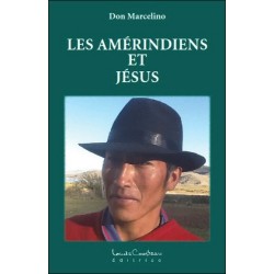 Les Amérindiens et Jésus