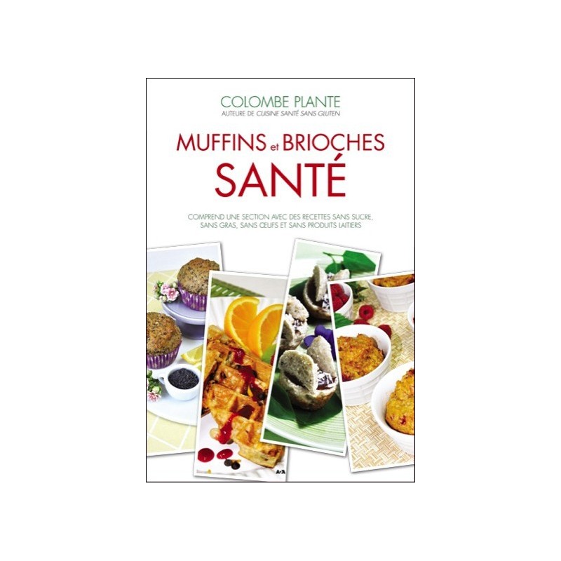 Muffins et brioches santé