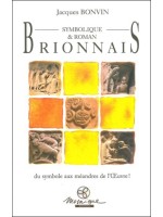 Brionnais Symbolique & Roman - Du symbole aux méandres de l'Oeuvre !