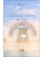 Radieuses Plumes du Ciel de  l'Au-delà