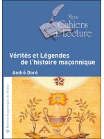 Vérités et Légendes de l'histoire maçonnique