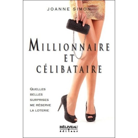 Millionnaire et célibataire