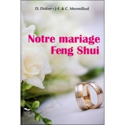 Notre mariage Feng Shui