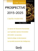 Prospective 2015 - 2025 - L'après-modernité