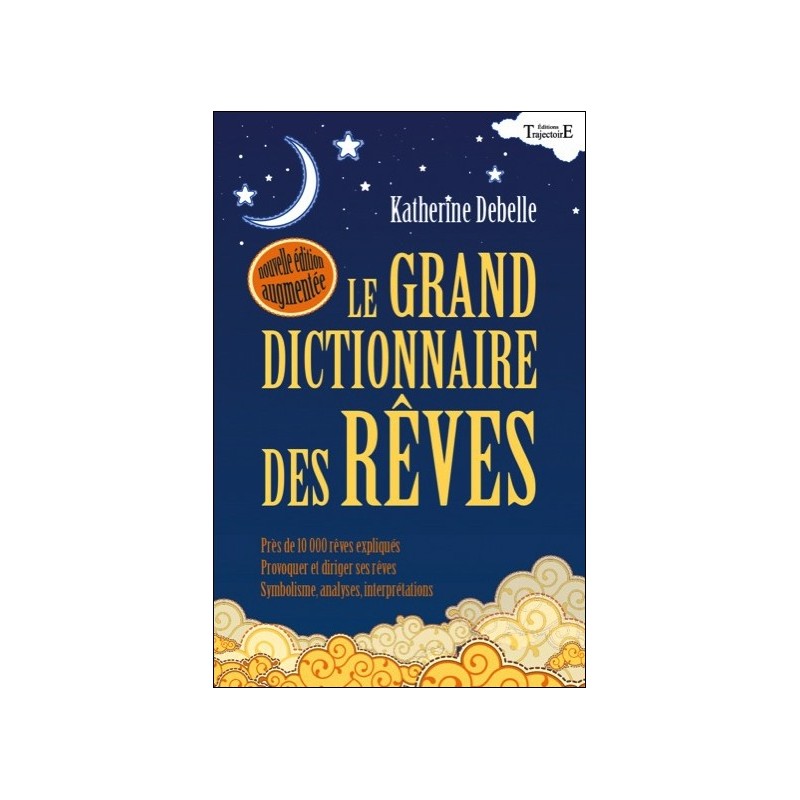 Le Grand dictionnaire des rêves