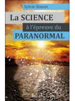 La Science à l'épreuve du paranormal