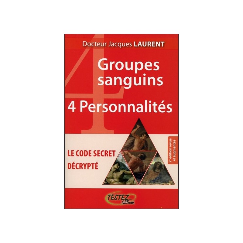 4 groupes sanguins - 4 personnalités