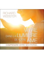 Vivre dans la lumière de votre âme - Livre audio 2 CD