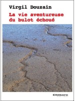 La vie aventureuse du bulot échoué