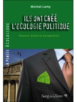 Ils ont créé l'écologie politique