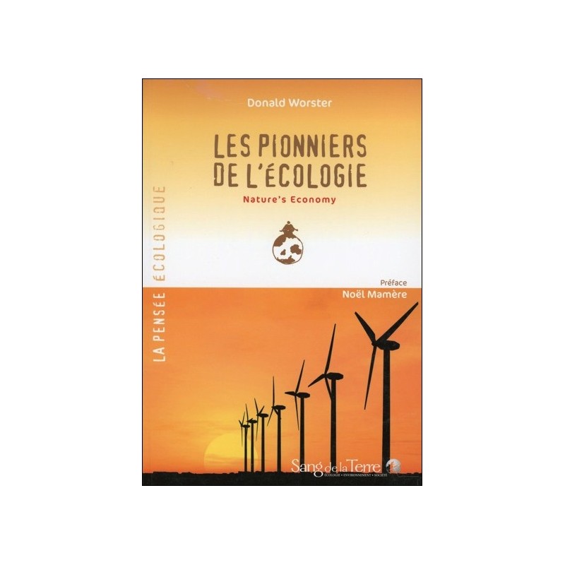 Les pionniers de l’écologie - Nature's Economy