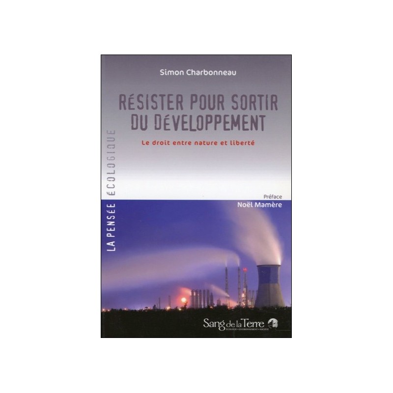 Résister pour sortir du développement