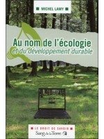 Au nom de l’écologie et du développement durable