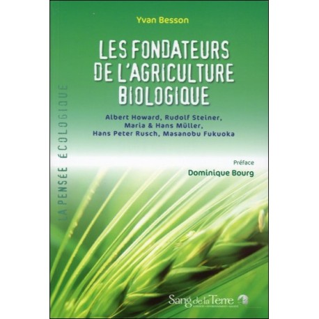 Les fondateurs de l’agriculture biologique