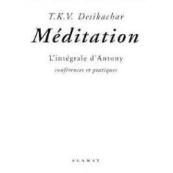 Méditation - L'intégrale d'Antony