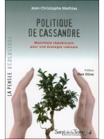 Politique de Cassandre - Manifeste républicain pour une écologie radicale