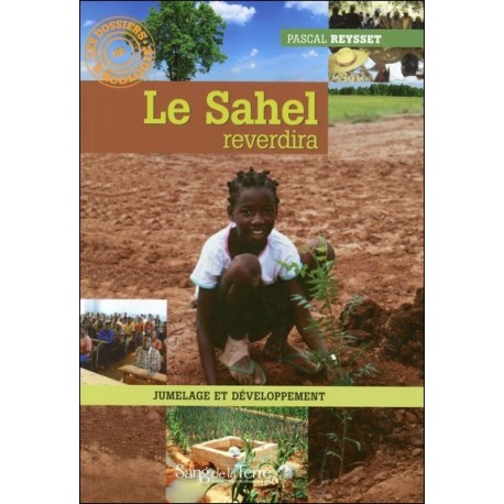Le Sahel reverdira - Jumelage et développement